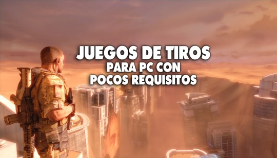 26 juegos de tiros imprescindibles para PC con pocos requisitos