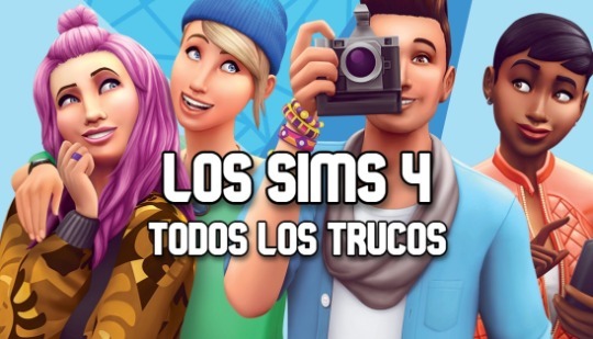 Los Sims 4: Todos los trucos del juego base y expansiones